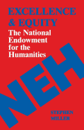 Excellence and Equity: The National Endowment for the Humanities