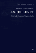 Excellence: Essays in Honour of Kurt A. Heller