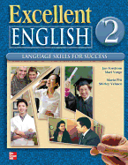 Excellent English Level 2 Student Book: Language Skills for Success