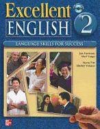 Excellent English Level 2 Student Book with Audio Highlights and Workbook with Audio CD Pack: Language Skills for Success