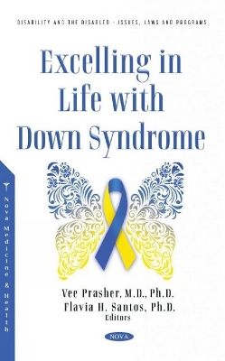Excelling in Life with Down Syndrome - Prasher, Vee (Editor)