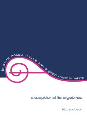 Exceptional Lie Algebras - Jacobson, N