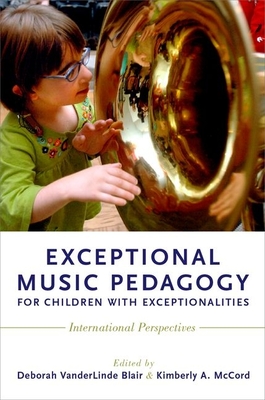 Exceptional Music Pedagogy for Children with Exceptionalities - Blair