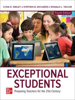 Exceptional Students: Preparing Teachers for the 21st Century - Smiley, Lydia Ruffner, and Richards, Steve, and Taylor, Ronald L