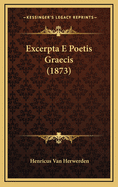 Excerpta E Poetis Graecis (1873)