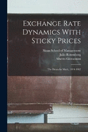 Exchange Rate Dynamics With Sticky Prices: The Deutsche Mark, 1974-1982