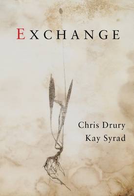 Exchange - Syrad, Kay, and Drury, Chris