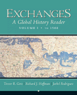 Exchanges: A Global History Reader, Volume 1, to 1500