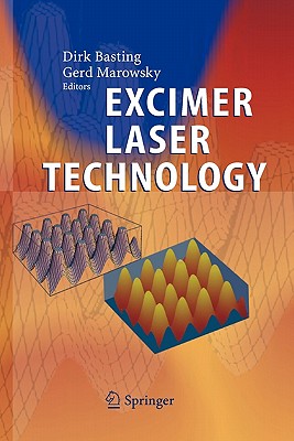 Excimer Laser Technology - Basting, Dirk (Editor), and Marowsky, Gerd (Editor)