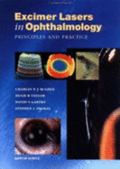 Excimer Lasers in Ophthalmology - Gartry, David S, and McGhee, Charles, and Taylor, Hugh R