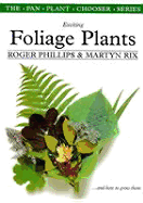 Exciting Foliage Plants