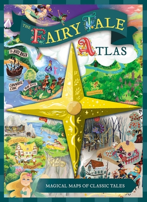 (exclusive Only) the Fairy Tale Atlas - Acampora, Courtney, and Fischer, Maggie