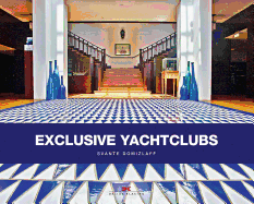 Exclusive Yacht Clubs