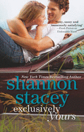 Exclusively Yours - Stacey, Shannon