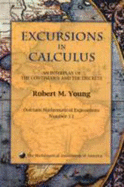 Excursions in Calculus: An Interplay of the Continuous and the Discrete - Young, Robert M
