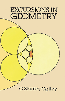 Excursions in Geometry - Ogilvy, C Stanley
