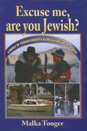 Excuse Me, Are You Jewish?: Stories of Chabad-Lubavitch Outreach Around the World