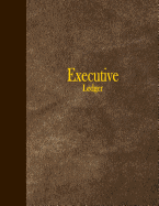Executive Ledger: 100 Pages, 4 Columns