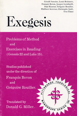 Exegesis - Bovon, Francois (Editor), and Rouiller, Gregoire (Editor)