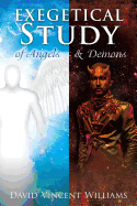 Exegetical Study of Angels & Demons