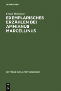 Exemplarisches Erz?hlen bei Ammianus Marcellinus