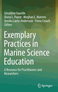 Exemplary Practices in Marine Science Education: A Resource for Practitioners and Researchers