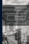Exercices D'Analyse Grammaticale Et D'Analyse Logique...
