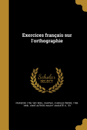 Exercices franais sur l'orthographie