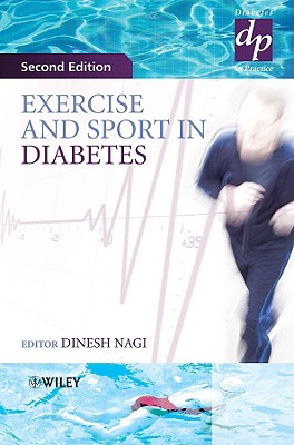 Exercise and Sport in Diabetes - Nagi, Dinesh (Editor)