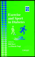 Exercise and Sports in Diabetes - Burr, Bill (Editor), and Nagi, Dinesh