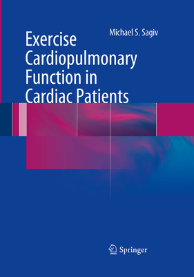 Exercise Cardiopulmonary Function in Cardiac Patients - Sagiv, Michael S