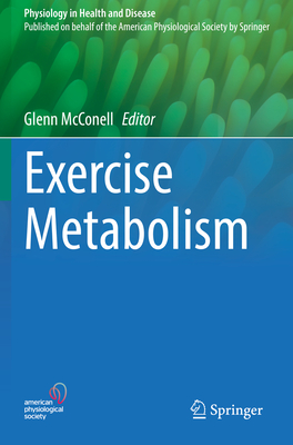 Exercise Metabolism - McConell, Glenn (Editor)