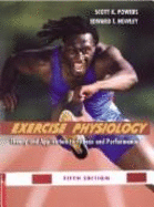Exercise Physiology: Theory and Applications to Fitness and Performance