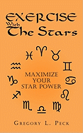 Exercise with the Stars: Maximize Your Star Power