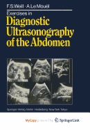 Exercises in Diagnostic Ultrasonography of the Abdomen