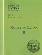 Exercitia Latina II: Exercises for Roma Aeterna