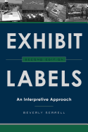 Exhibit Labels: An Interpretive Approach