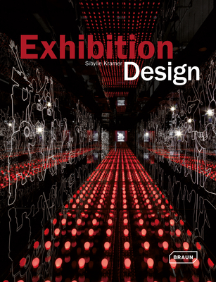 Exhibition Design - Kramer, Sibylle