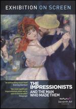 Exhibition on Screen: The Impressionists and the Man Who Made Them - 