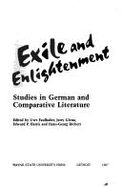 Exile and Enlightenment: Studies in German and Comparative Literature in Honor of Guy Stern - Stern, Guy