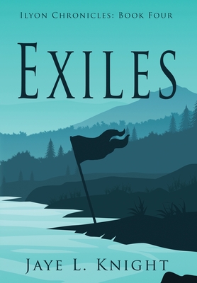 Exiles - Knight, Jaye L