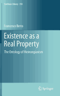 Existence as a Real Property: The Ontology of Meinongianism