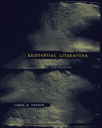 Existential Literature: An Introduction