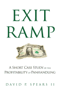 Exit Ramp: A Short Case Study of the Profitability of Panhandling