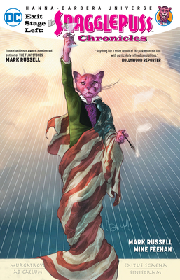 Exit Stage Left: The Snagglepuss Chronicles - Russell, Mark