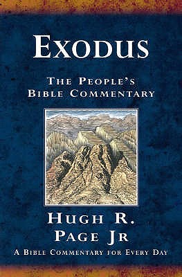 Exodus: A Bible Commentary for Every Day - Page Jr, Hugh