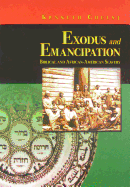 Exodus and Emancipation: Biblical and African-American Slavery