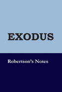 Exodus: Robertson's Notes