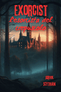 Exorcist: l'esorcista del crepuscolo