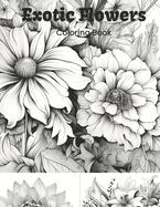 Exotic Flowers: coloring Book